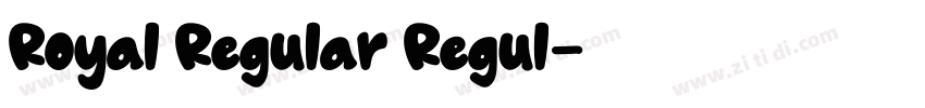 Royal Regular Regul字体转换